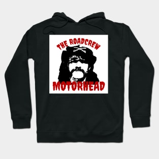 Lemmy the roadcrew Hoodie